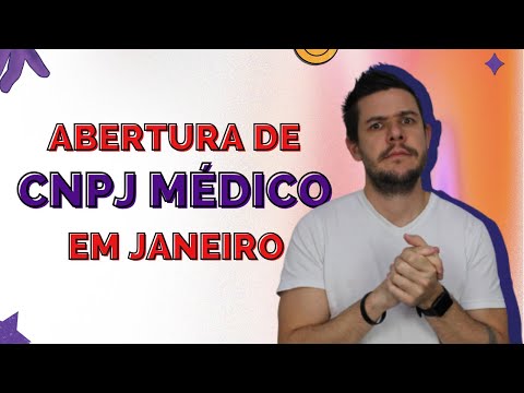 Abertura de CNPJ Médico em Janeiro - 2023