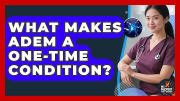 What Makes ADEM A One-time Condition? - MS Support Network