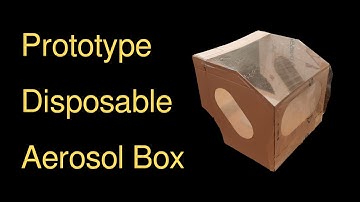 Prototype Disposable Aerosol Box