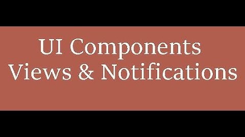 Android... UI Components