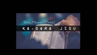 Ka.sara Jisu (cover)