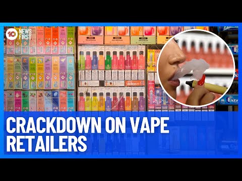 Crackdown On Rogue Retailers Selling Illegal Vapes Containing Nicotine | 10 News First