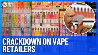 Crackdown On Rogue Retailers Selling Illegal Vapes Containing Nicotine | 10 News First