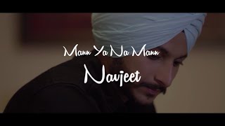 Mann Ya Na Mann | ( Official Video ) Navjeet | Latest Punjabi Song 2020