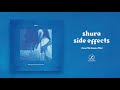 Shura - side effects (Jono Ma Cosmo Mix) [Official Audio]