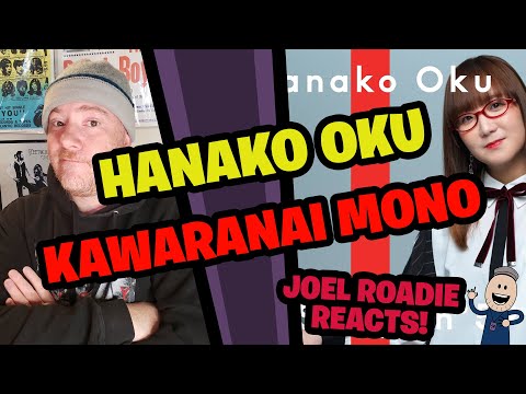 Hanako Oku - Kawaranai Mono / THE FIRST TAKE - Roadie Reacts