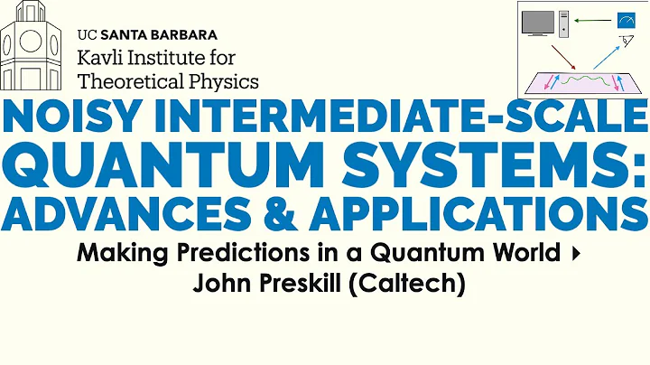 Making Predictions in a Quantum World  John Preski...