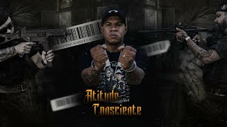 Atitude Consciente - Albúm completo (Não posso morrer calado)