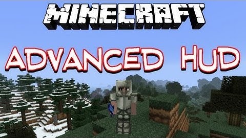 Minecraft Mods | Advanced HUD Mod 1.7.2 ( Mod Showcase & Download)