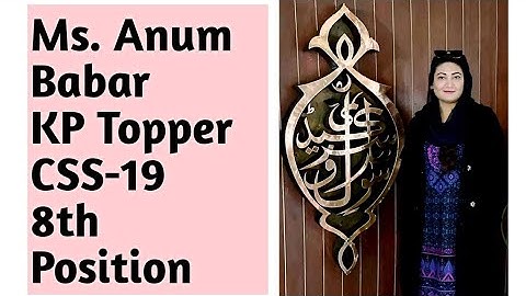 CSS Interview Tips by CSS Topper Ms. Anum Babar, 8th Position CSS 2019