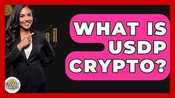 What Is USDP Crypto? - CryptoBasics360.com
