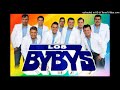 LOS BYBYS (Cumbias)