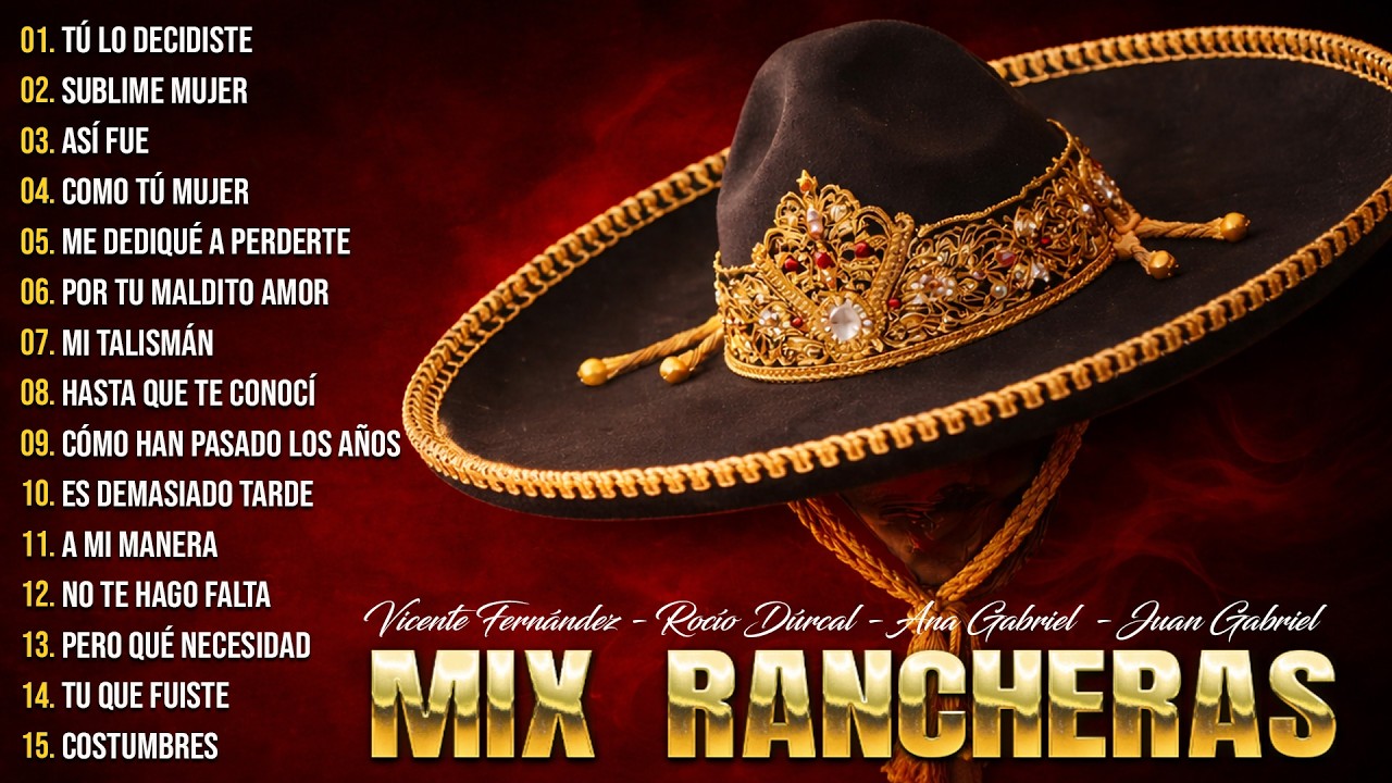 100 RANCHERAS MEXICANAS | Vicente Fernández, Juan Gabriel, Ana Gabriel, Rocío Dúrca #s49