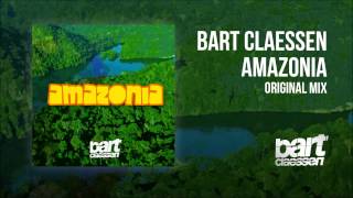 Bart Claessen - Amazonia [FREE DOWNLOAD]
