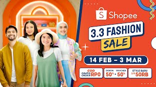 COD Gratis Ongkir di Shopee 3.3 Fashion Sale | 14 FEB - 3 MAR!
