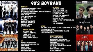 90'S BOYBAND GREATEST HITS SONG | Westlife, BackStreet Boys, Boyzone, Savage Garden, A1 & NSYNC
