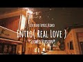 Brandz & Zion - Intro ( Real Love ) EXTENDED LYRICS VIDEO | SLOWED VERSION |