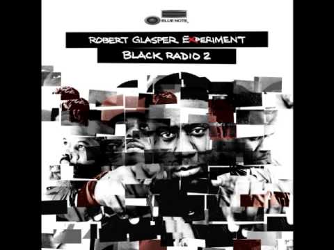 Robert Glasper- Black Radio 2