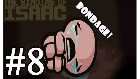 The Binding of Isaac: Rageplay w/ GoldenBlackHawk Part 8: I