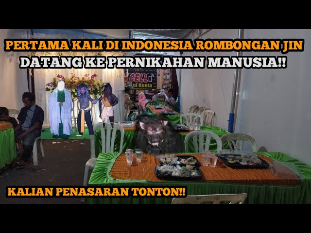 MALAM JUM'AT‼️PERTAMA KALI DI INDONESIA ROMBONGAN JIN DATANG KE PERNIKAHAN MANUSIA class=