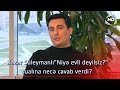 Xəzər Süleymanlı"Niyə evli deyilsiz?" sualına necə cavab verdi? (Gün Ortası)