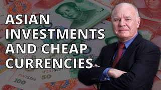 Marc Faber – Buying Asian Investments & Currencies On The Cheap