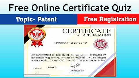 PATENT CERTIFICATE QUIZ l NATIONAL LEVEL CERTIFICATE QUIZ l PATENT QUIZ l ONLINE CERTIFICATE QUIZ