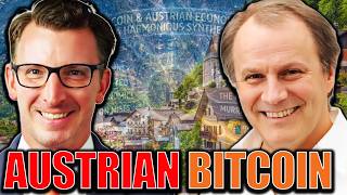 This Austrian Economist Explains the Ultimate Evolution of Bitcoin