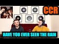First Time Reacting To CREEDENCE CLEARWATER REVIVAL - HAVE YOU EVER SEEN THE RAIN? | (Reaction)