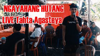 LIVE - NGAYAHANG HUTANG Live Performance Tahta Agastya di Desa Datah