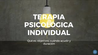 ¿Qué es la #psicoterapia individual? | R&A Psicólogos