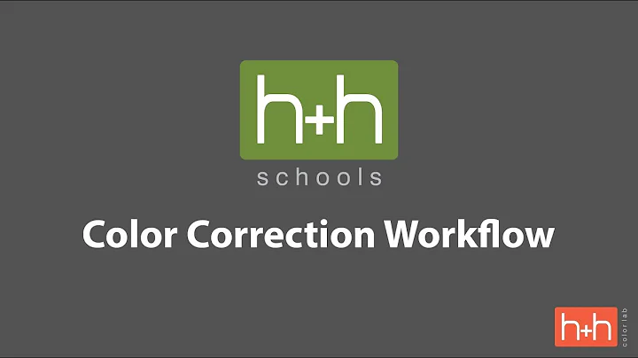 hhschools Color Correction Workflow