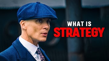 The Truth About Strategy | Thomas Shelby