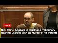 🔴 LIVE: Nick Reiner Appears in Court for a Preliminary Hearing | AC13