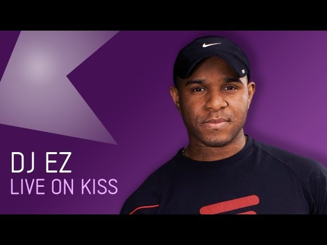 DJ EZ Live At Kiss Fm (UK) class=