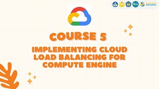 [Course 5] Implementing Cloud Load Balancing for Compute Engine