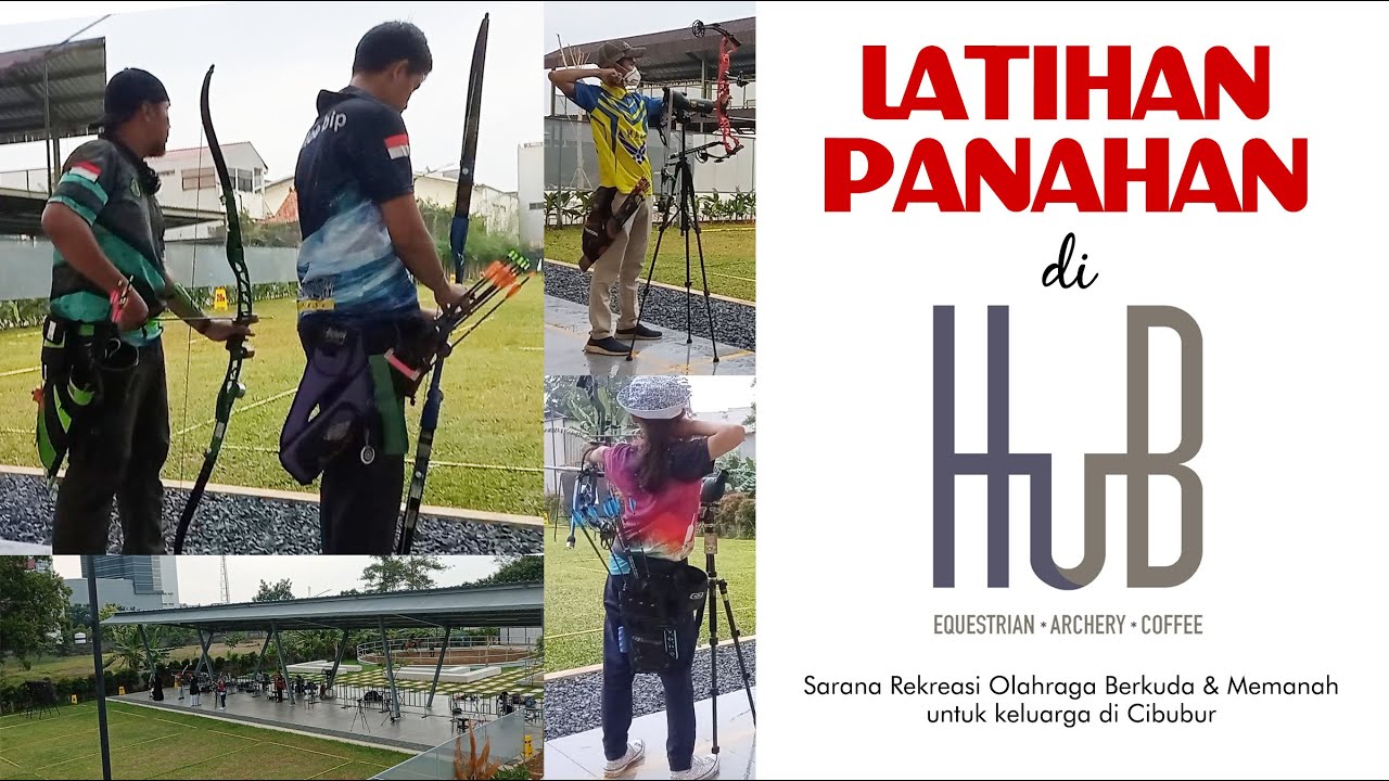 Latihan Panahan di 'THE HUB' - Sarana Rekreasi Olahraga Berkuda & Memanah di Cibubur