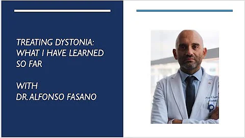 Treating Dystonia: What I've Learned So Far with D...