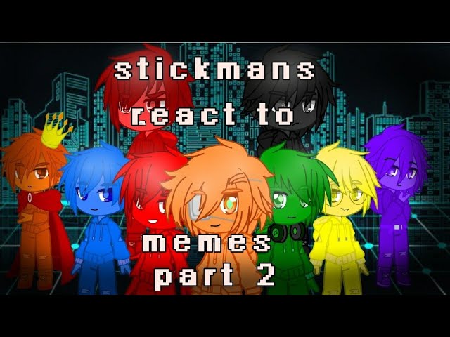 Stickman react to memes] GACHA [Alan Becker] part 1 