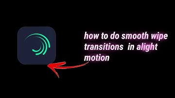 How to do smooth wipe transitions in alight motion| like ae 🥵| CJ EDITS OFFICIAL