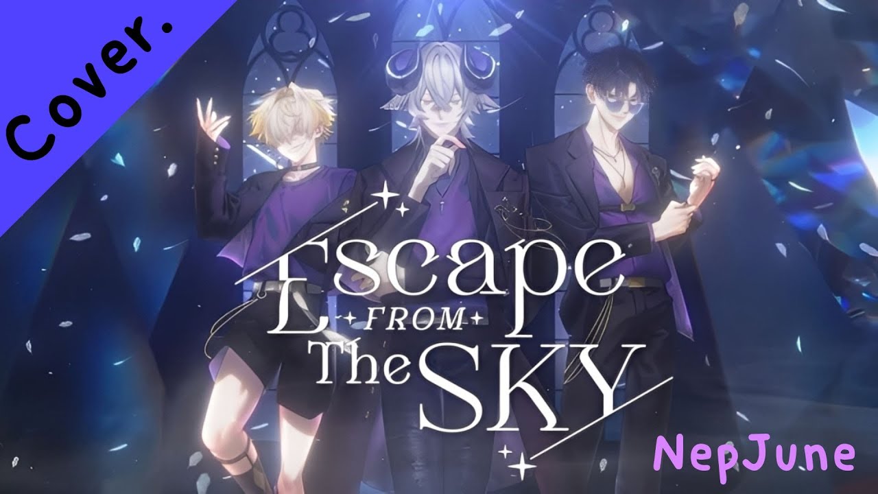 【 NepJune CH 】 | Escape from the sky 「ORION」 - Cover.
