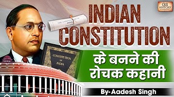 Samvidhaan | Making of the Indian Constitution | GS History by Aadesh