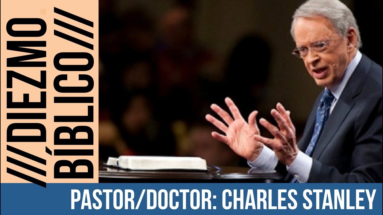Diezmo Bíblico/ Dr. Charles Stanley. EL PLAN MAESTRO de DIOS para las FINANZAS