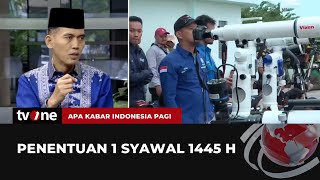 Penentuan 1 Syawal 1445 H | AKIP tvOne