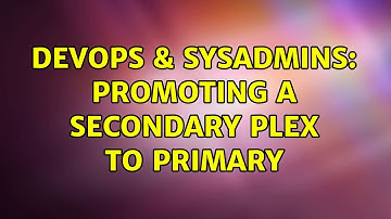 DevOps & SysAdmins: Promoting a secondary plex to primary