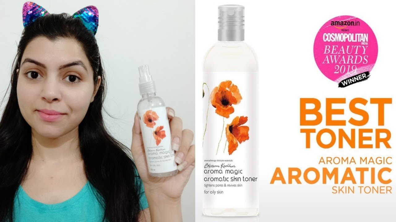 Aroma Magic Skin Toner Review Best Toner for Oily Skin Type YouTube