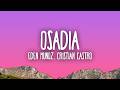 Eden Munoz, Cristian Castro - OSADIA