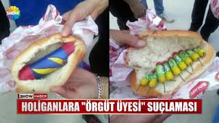 Holiganlara Örgüt Üyesi Suçlaması