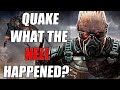 What The Hell Happened To Quake?