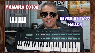 YAMAHA DX100 -  ( ANO 1985 ) - FACTORY SOUNDS - TEST by TIAGO MALLEN #yamaha #fm #1985